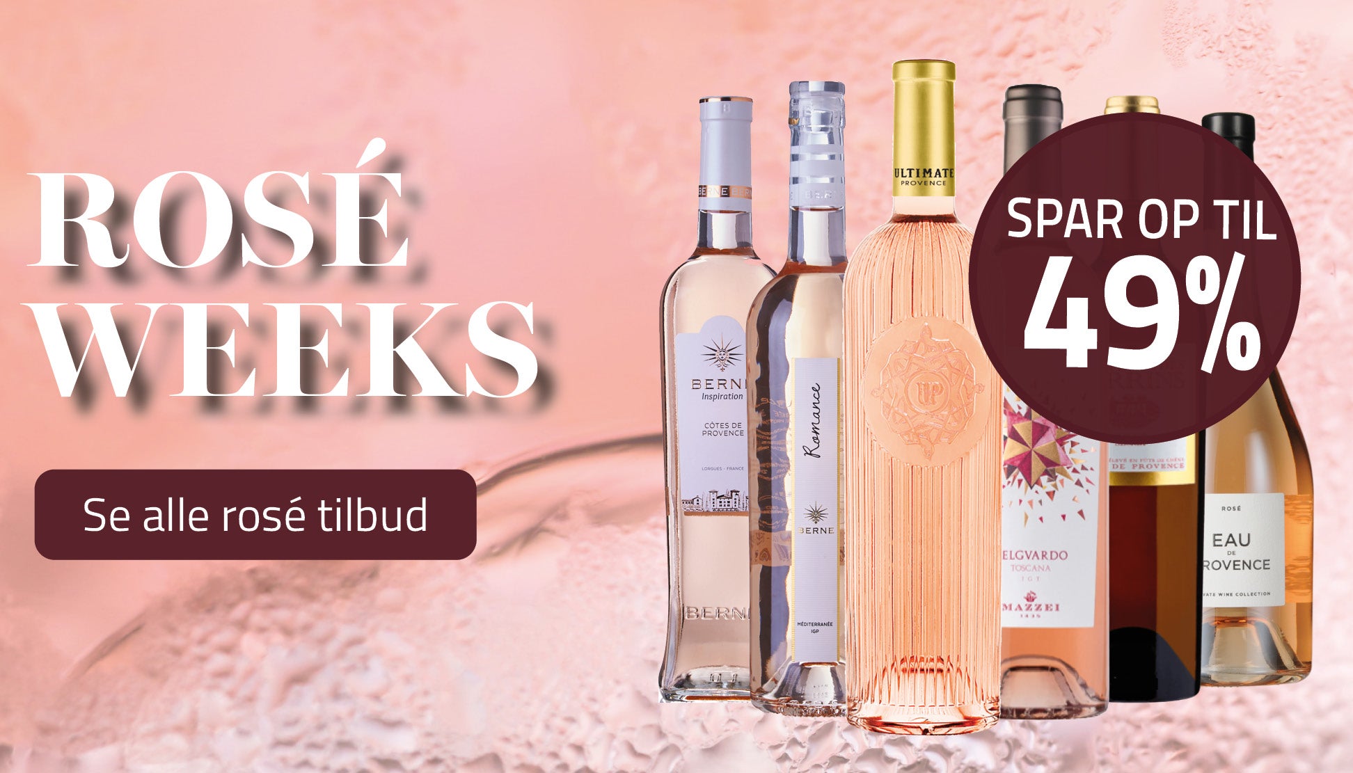 Spar op til 49 % på rosé!