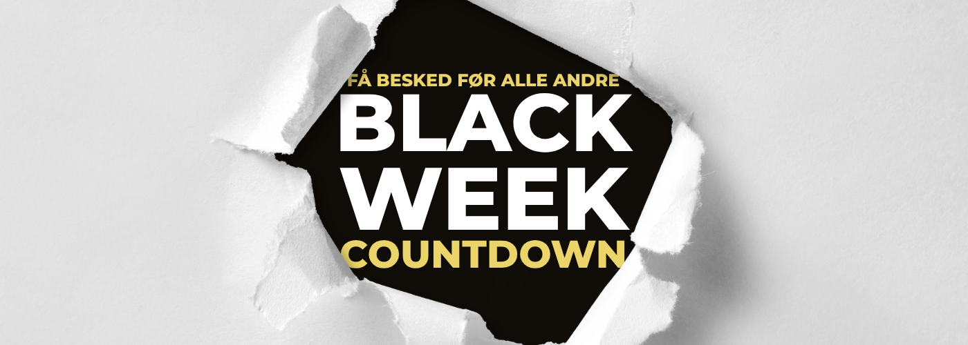 Black Week countdown - Få besked før alle andre